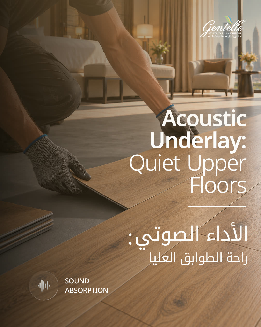 Gentelle LinkedIn post on acoustic underlay for quiet upper floors, showing an installer at work